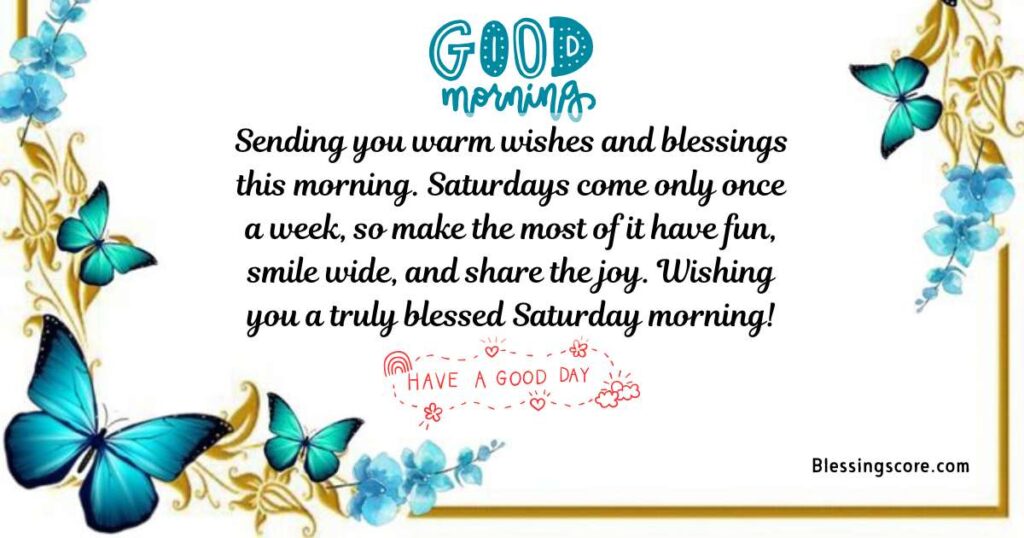 positive saturday morning - Wishing you a truly blessed Saturday morning!