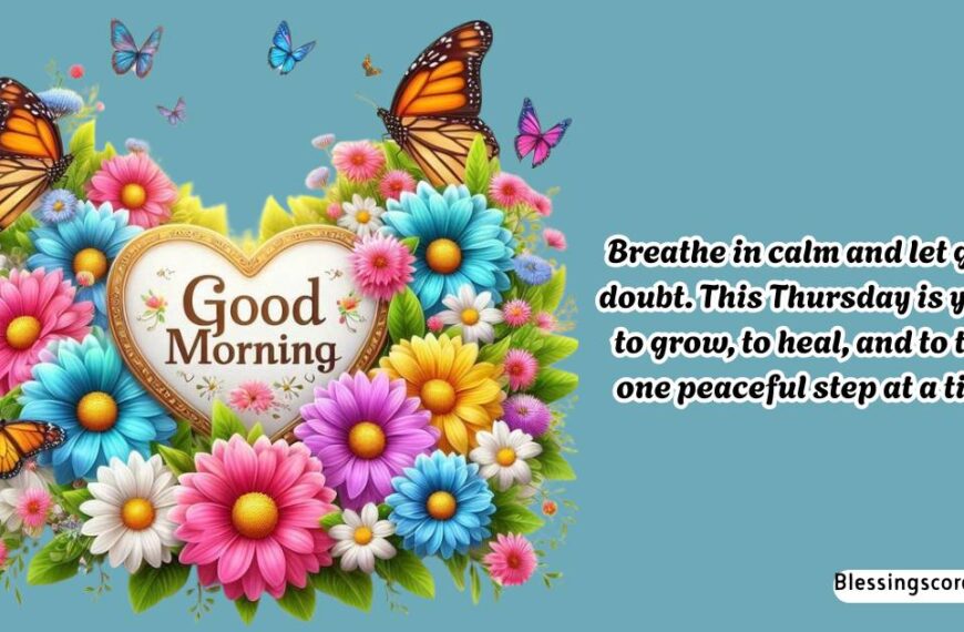 110+ Good Morning Thursday Blessings and Prayers With Images