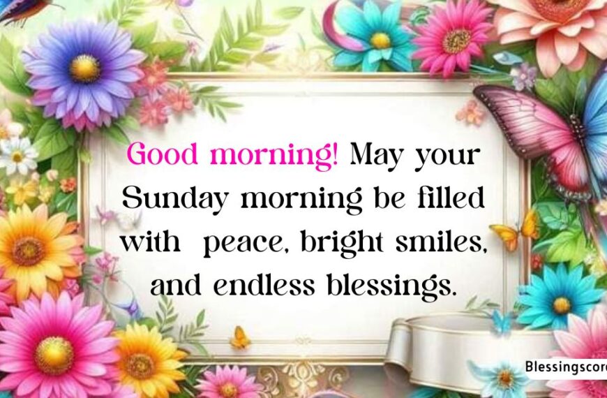 good morning Sunday - May your Sunday morning be filled with peace