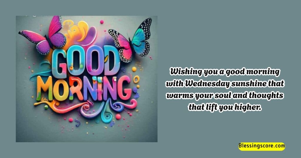 good morning with wednesday - thoughts that lift you higher.