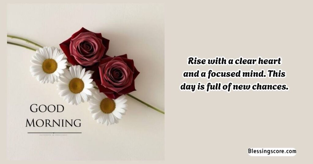 Motivational Thursday Good Morning - Rise with a clear heart