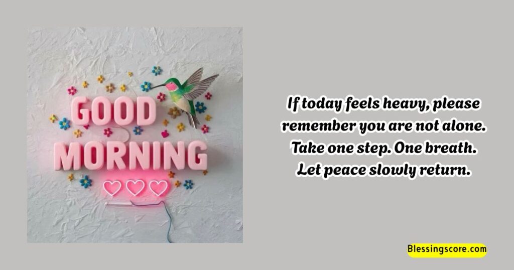 Good Morning Happy Wednesday blessings - Let peace slowly return