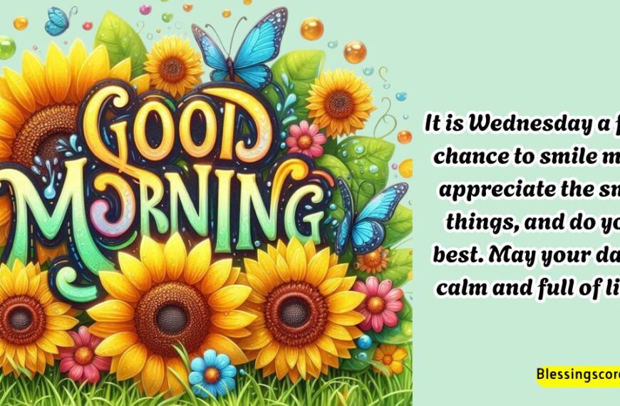 Good Morning Happy Wednesday Blessings and Prayers - Cute Images