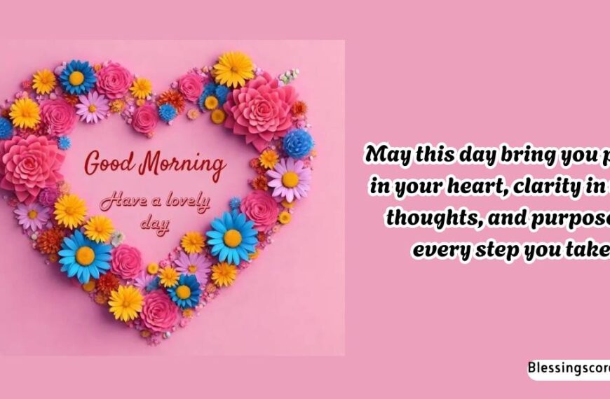 Good Morning Friday Blessings and Prayers to Inspire You: Quotes and Images