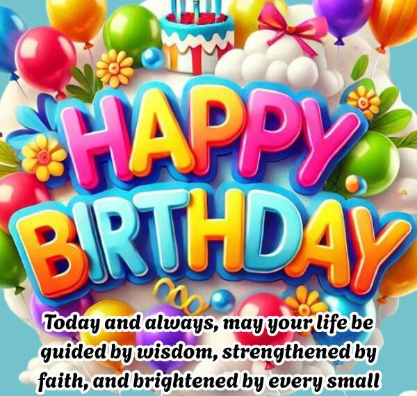 125+ Happy Birthday Blessings, Images and Prayers to Celebrate