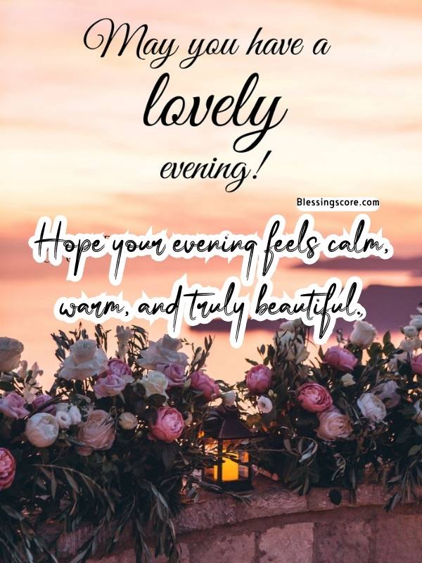 Ways to Say Have a Great Evening