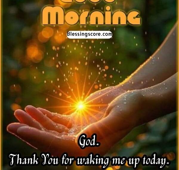 115+ Daily Good Morning Prayers with God: Start Each Day Right